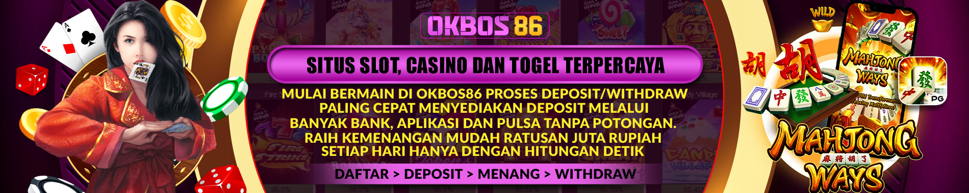 Okbos86 Bandar Togel Online, Slot Online, Live Casino, Sportsbook, Tembak Ikan Terpercaya